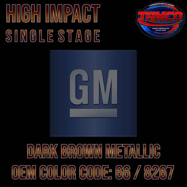 GM Dark Brown Metallic | 66 / 8267 | 1984-1988 | OEM High Impact Single Stage