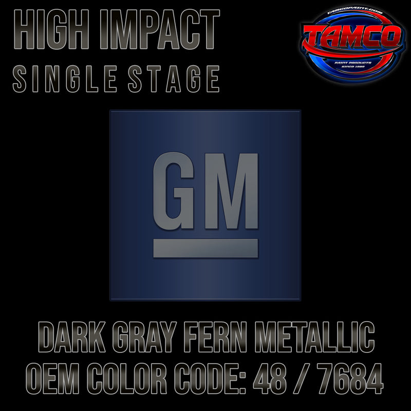 GM Dark Gray Fern Metallic | 48 / 7684 | 1983-1984 | OEM High Impact Single Stage