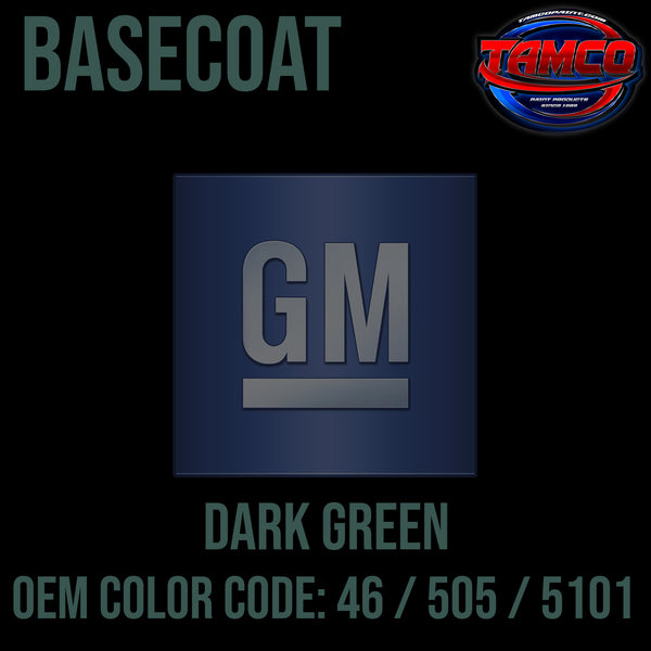 GM Dark Green | 46 / 505 / 5101 | 1959-1976 | OEM Basecoat
