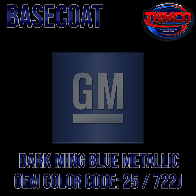 GM Dark Ming Blue Metallic | 25 / 722J | 2002-2022 | OEM Basecoat