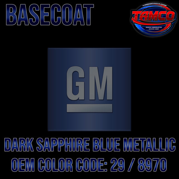 GM Dark Sapphire Blue Metallic | 29 / 8970 | 1987-1991 | OEM Basecoat