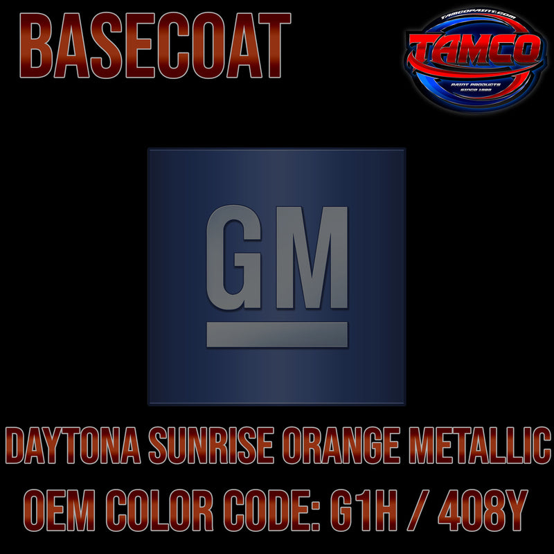 GM Daytona Sunrise Orange Metallic | G1H / 408Y | 2015-2016 | OEM Basecoat