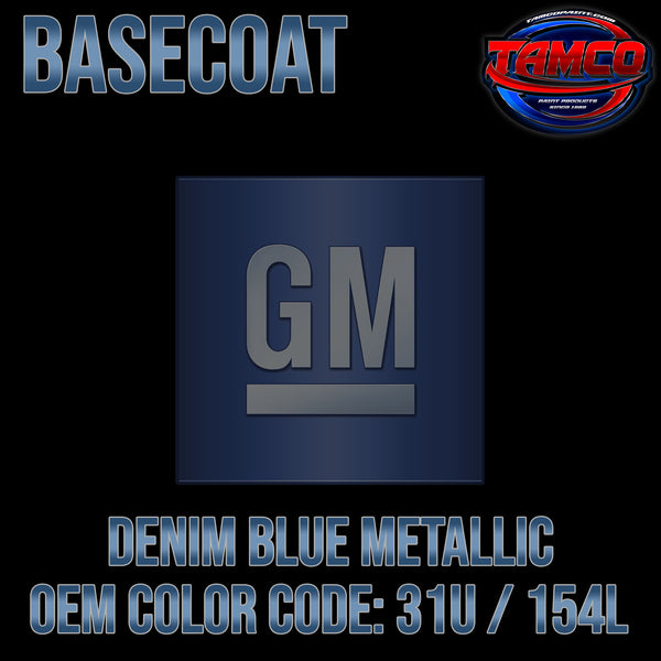 GM Denim Blue Metallic | 31U / 154L | 2004-2009 | OEM Basecoat