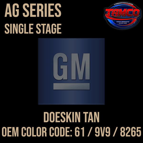 GM Doeskin Tan | 61 / 9V9 / 8265 | 1984-2019 | OEM AG Series Single Stage