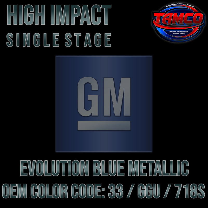 GM Evolution Blue Metallic | 33 / GGU / 718S | 2010-2013 | OEM High Impact Single Stage