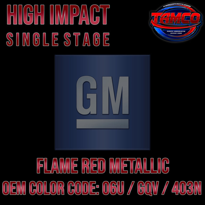 GM Flame Red Metallic | 06U / GQV / 403N | 2006-2012 | OEM High Impact Single Stage