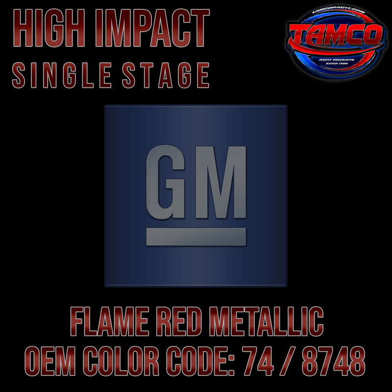 GM Flame Red Metallic | 74 / 8748 | 1986-1992 | OEM High Impact Single Stage