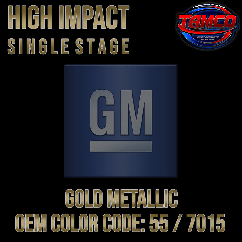 GM Gold Metallic | 55 / 7015 | 1977-1978 | OEM High Impact Series Single Stage