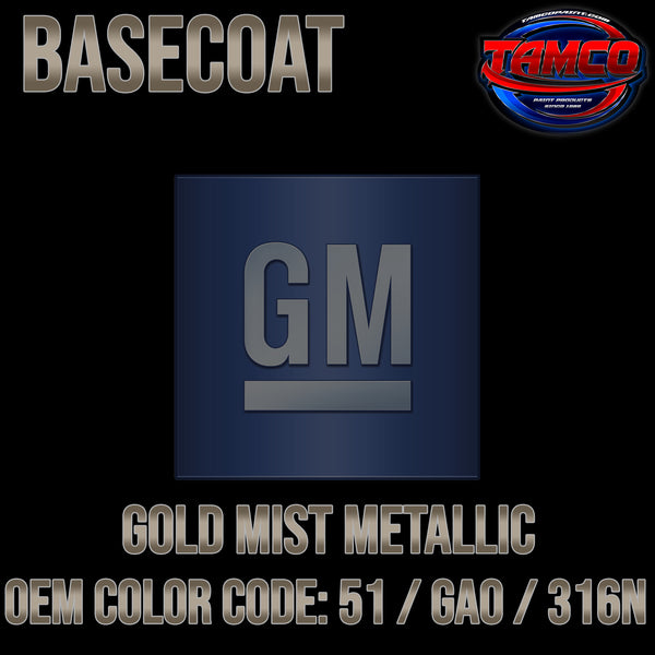 GM Gold Mist Metallic | 51 / GAO / 316N | 2006-2014 | OEM Basecoat