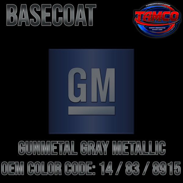 GM Gunmetal Gray Metallic | 14 / 83 / 8915 | 1985-1996 | OEM Basecoat