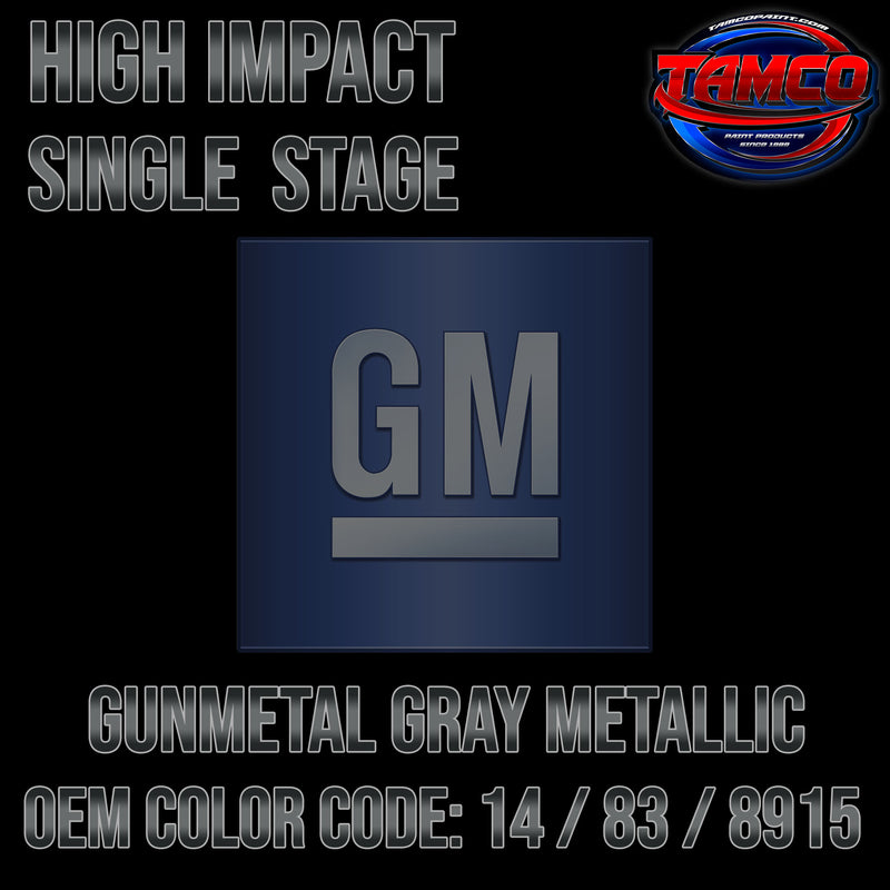 GM Gunmetal Gray | 14 / 83 / 8915 | 1985-1996 | OEM High Impact Series Single Stage