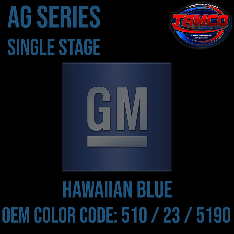 GM Hawaiian Blue | 510 / 23 / 5190 | 1970-1979 | OEM AG Series Single Stage
