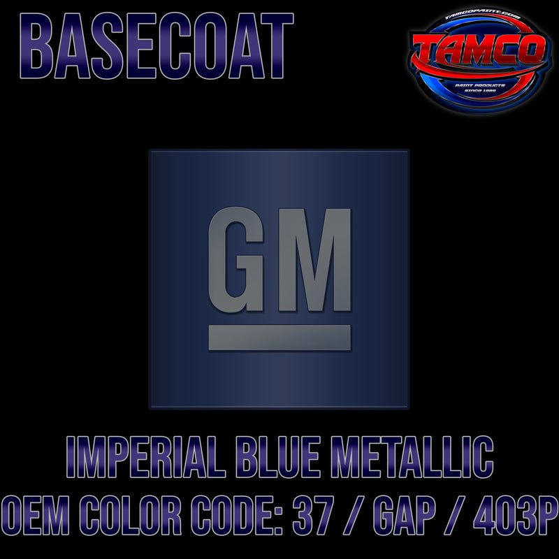 GM Imperial Blue Metallic | 37 / GAP / 403P | 2007-2014 | OEM Basecoat