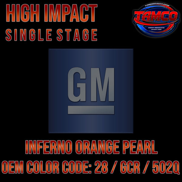 GM Inferno Orange Pearl | 28 / GCR / 502Q | 2008-2017 | OEM High Impact Single Stage