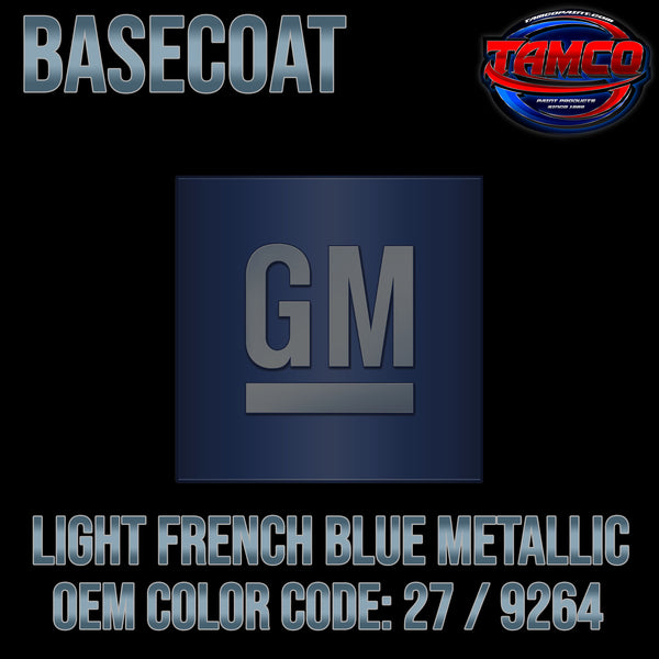 GM Light French Blue Metallic | 27 / 9264 | 1989-1993 | OEM Basecoat
