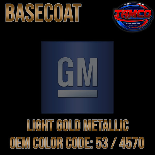 GM Light Gold Metallic | 53 / 4570 | 1974-1975 | OEM Basecoat