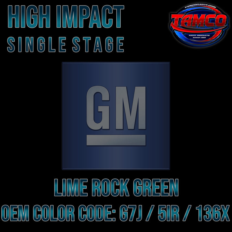 GM Lime Rock Green | G7J / 5IR / 136X | 2014-2022 | OEM High Impact Single Stage