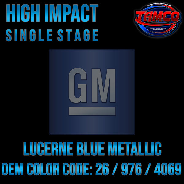 GM Lucerne Blue Metallic | 26 / 976 / 4069 | 1970-1973 | OEM High Impact Single Stage