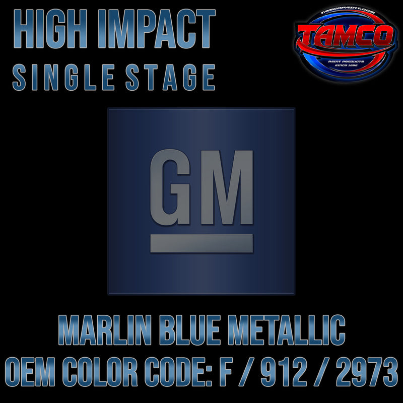 GM Marlin Blue Metallic | F / 912 / 2973 | 1962-1964 | OEM High Impact Single Stage