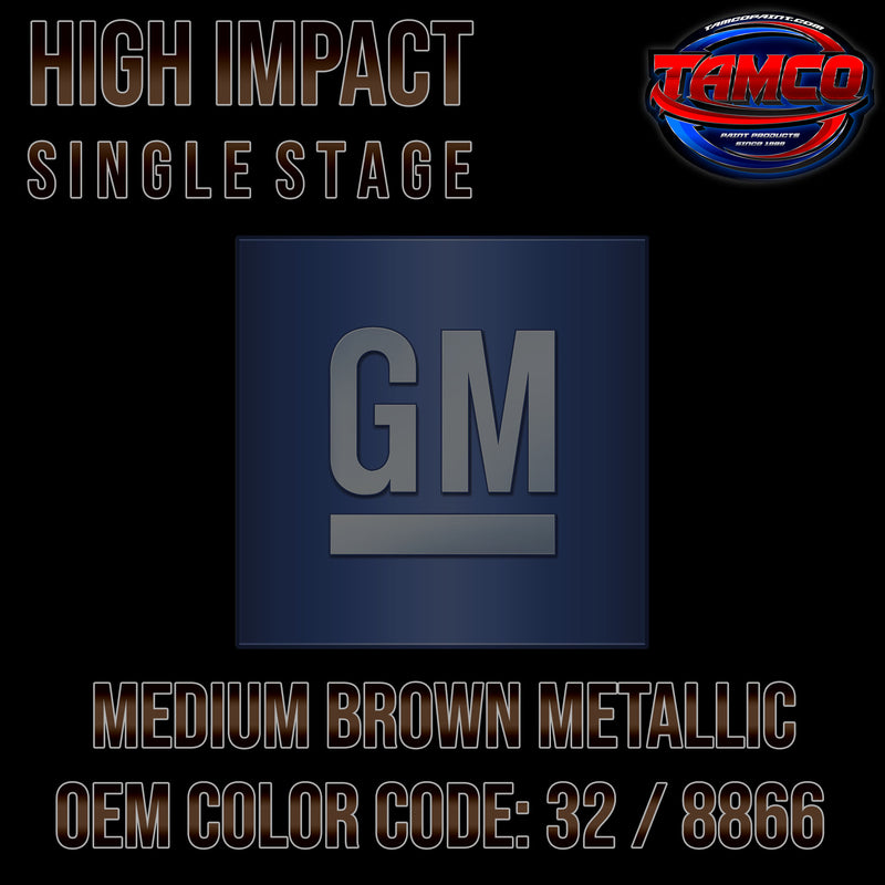 GM Medium Brown Metallic | 32 / 8866 | 1987-1989 | OEM High Impact Single Stage
