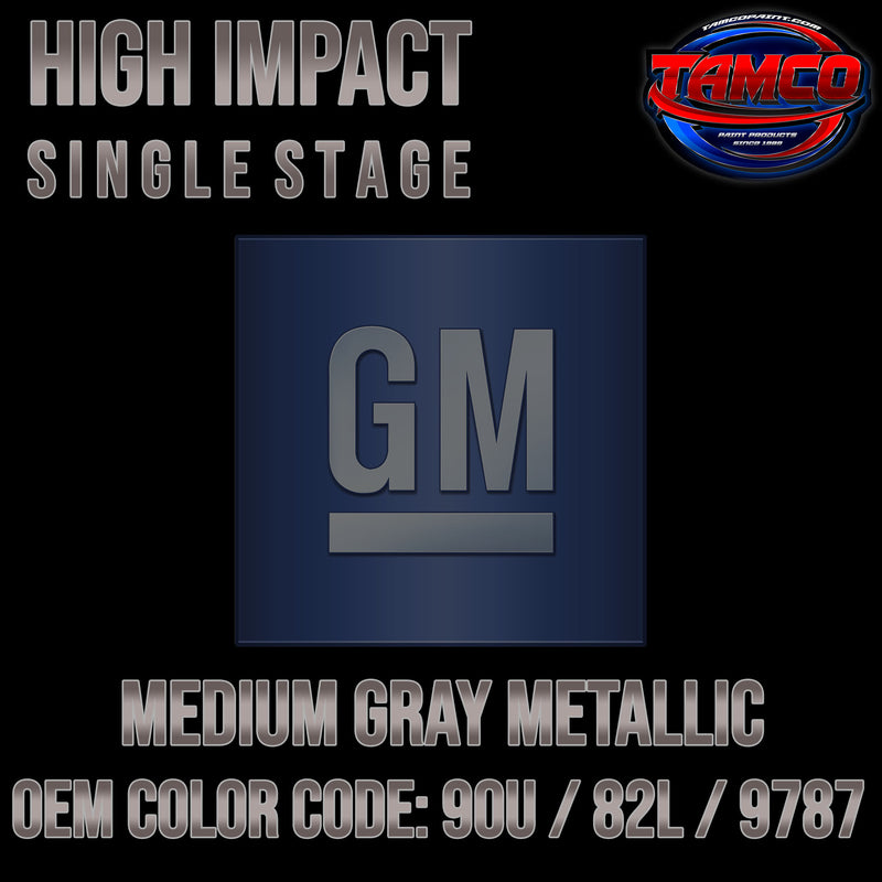 GM Medium Gray Metallic | 90U / 82L / 9787 | 1986-1993 | OEM High Impact Single Stage