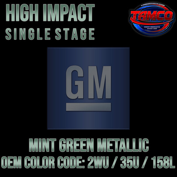 GM Mint Green Metallic | 2WU / 35U / 158L | 2004-2009 | OEM High Impact Single Stage