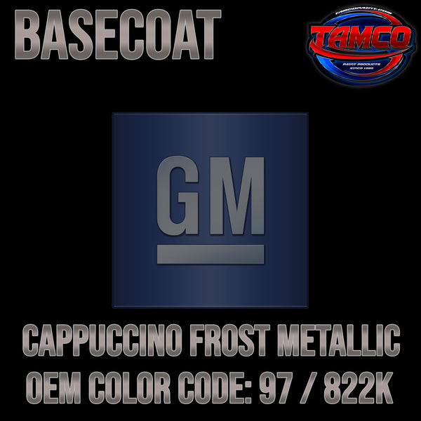 GM Cappuccino Frost Metallic | 97 / 822K | 2003-2007 | OEM Basecoat