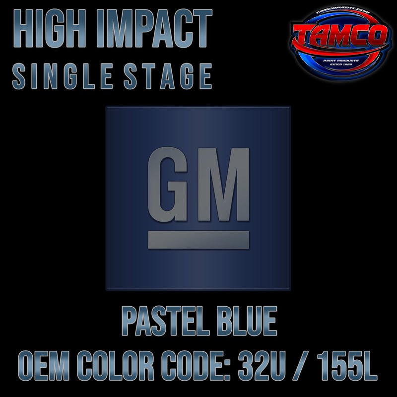 GM Pastel Blue | 32U / 155L | 2004-2007 | OEM High Impact Single Stage