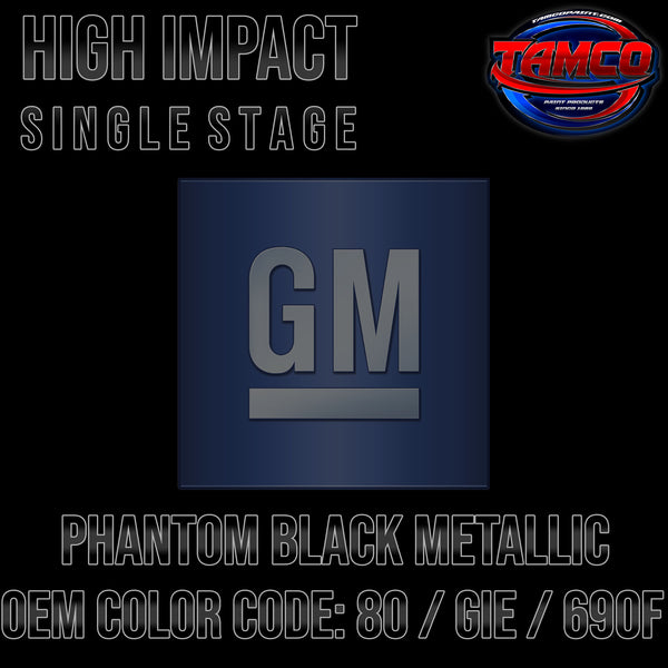 GM Phantom Black Metallic | 80 / GIE / 690F | 2004-2017 | OEM High Impact Single Stage