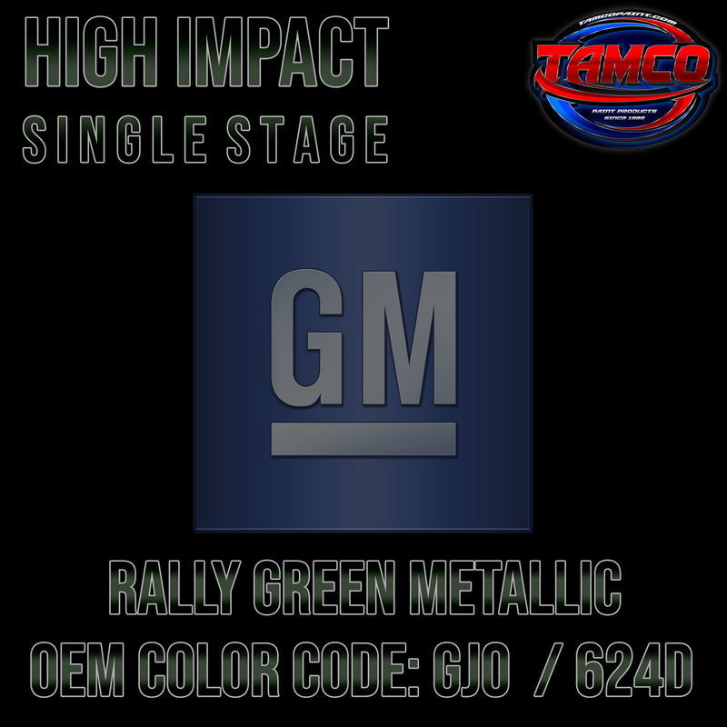 GM Rally Green Metallic | GJ0 / 624D | 2020-2021  | OEM High Impact Single Stage