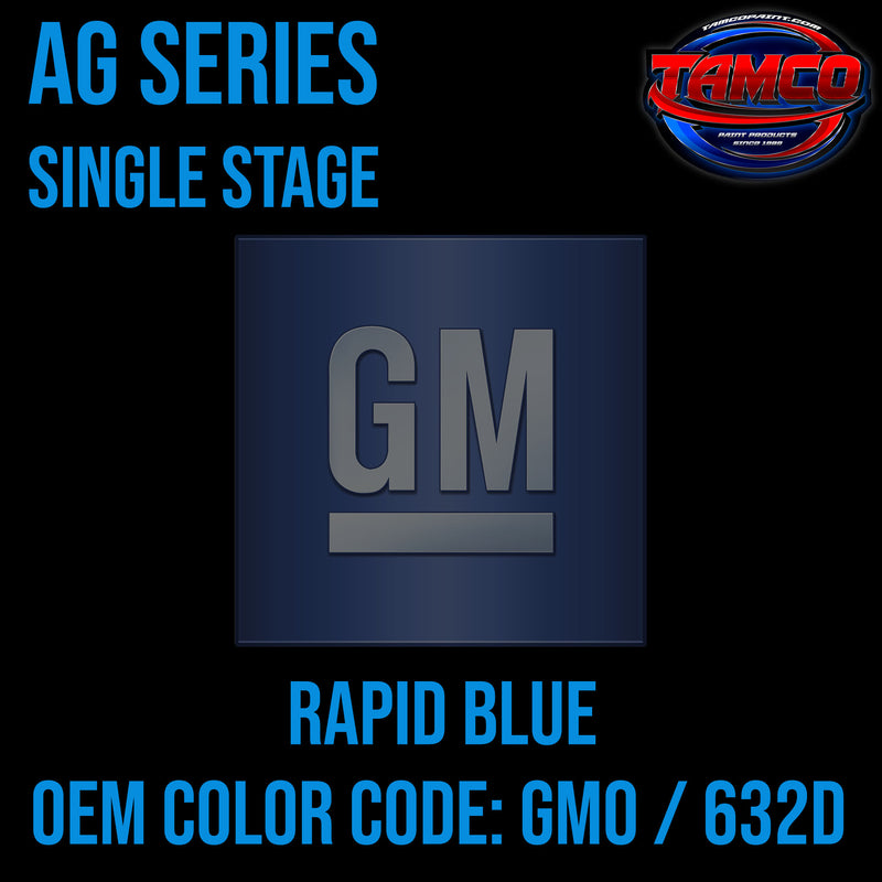 GM Rapid Blue | GMO / 632D | 2020-2023 | OEM AG Series Single Stage