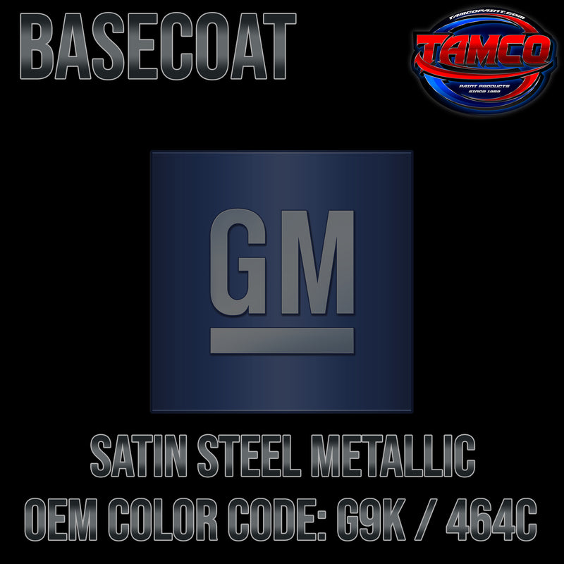 GM Satin Steel Metallic | G9K / 464C | 2018-2023 | OEM Basecoat