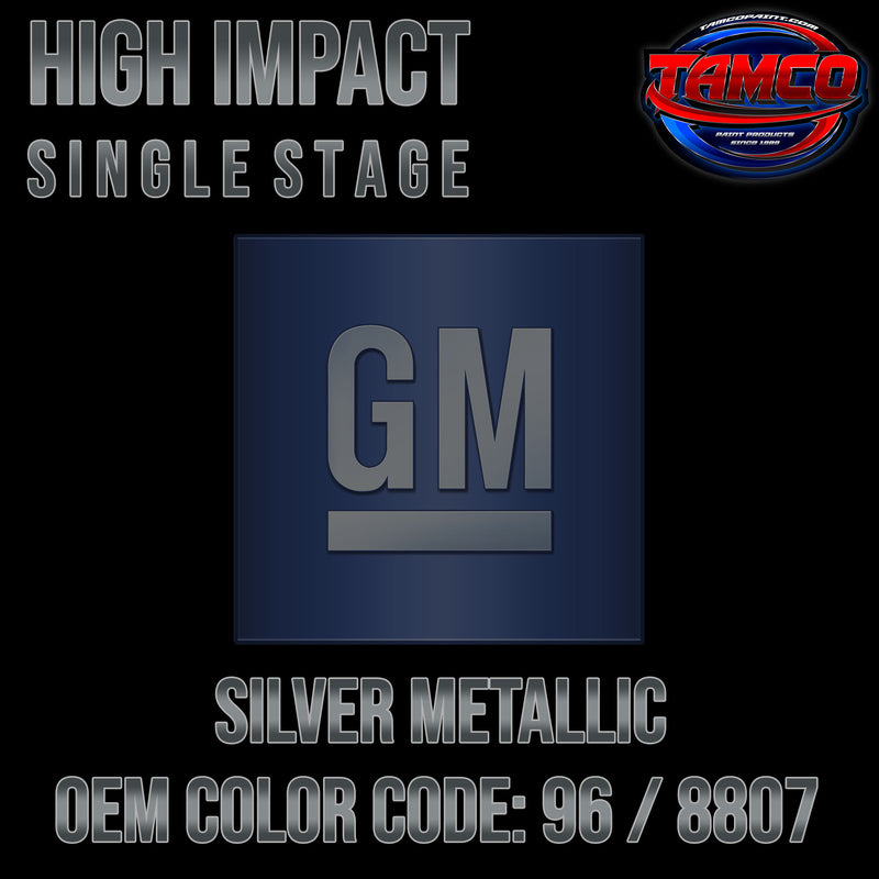 GM Silver Metallic | 96 / 8807 | 1988-1990 | OEM High Impact Single Stage