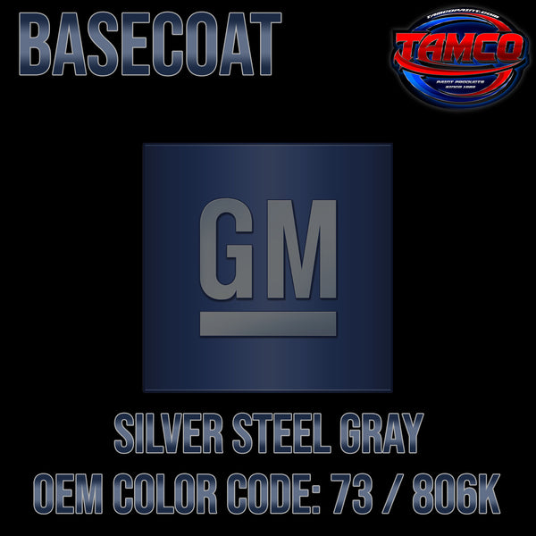 GM Silver Steel Gray | 73 / 806K | 2003-2005 | OEM Basecoat