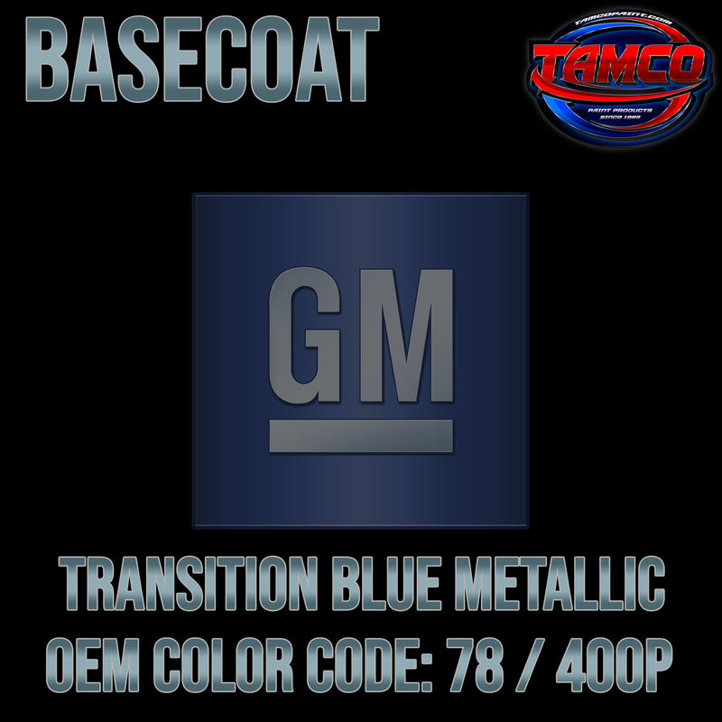 GM Transition Blue Metallic | 78 / 400P | 2007-2009 | OEM Basecoat