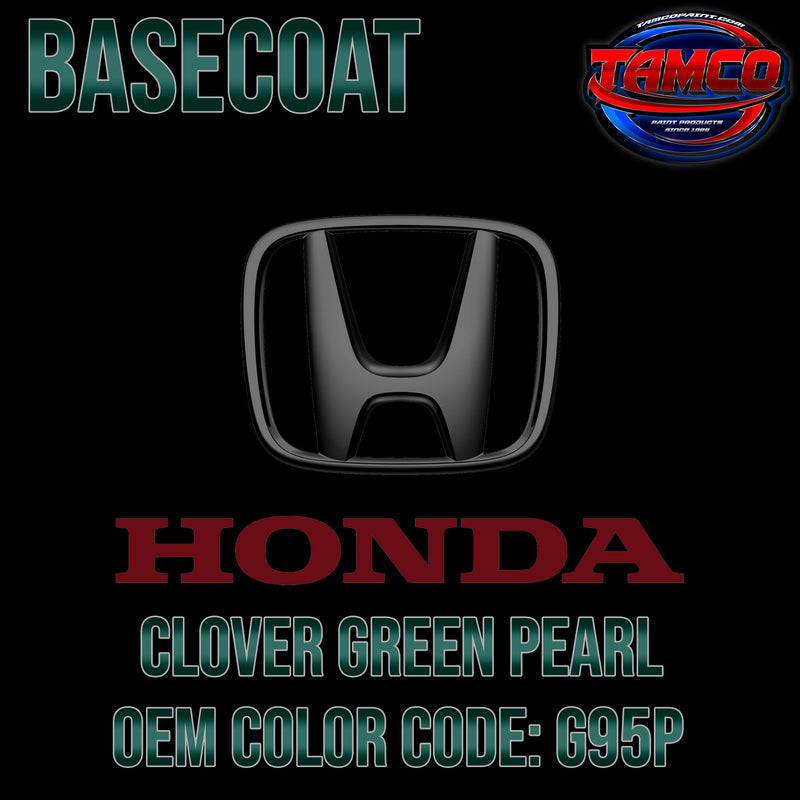 Honda Clover Green Pearl | G95P | 1999-2004 | OEM Basecoat