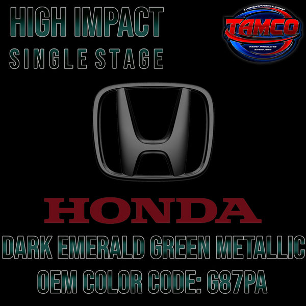 Honda Dark Emerald Green Metallic | G87PA | 1998-2002 | OEM High Impact Series Single Stage