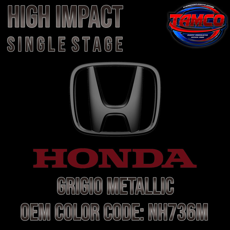 Honda Grigio Metallic | NH736M | 2009-2012 | OEM High Impact Series Single Stage