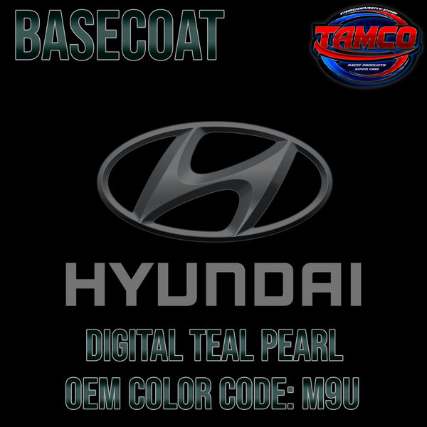 Hyundai Digital Teal Pearl | M9U | 2021-2023 | OEM Basecoat