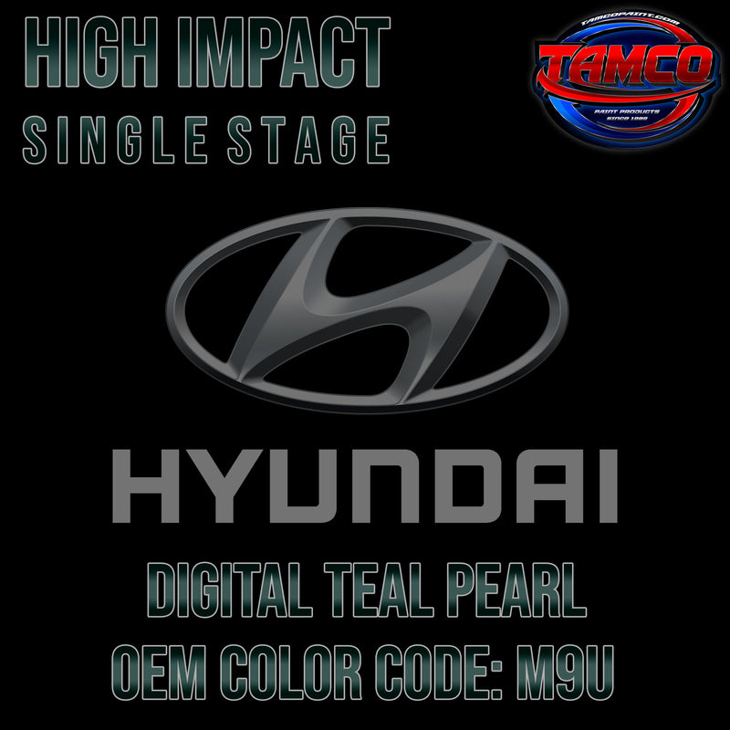 Hyundai Digital Teal Pearl | M9U | 2021-2023 | OEM High Impact Single Stage