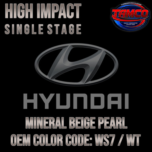 Hyundai Mineral Beige Pearl | WS7 / WT | 2017-2018 | OEM High Impact Single Stage