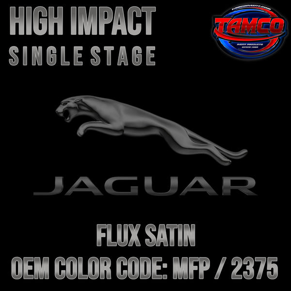 Jaguar Flux Satin | MFP / 2375 | 2020 | OEM High Impact Single Stage
