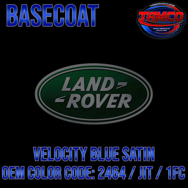 Land Rover Velocity Blue Satin | 2464 / JIT / 1FC | 2019-2023 | OEM Basecoat