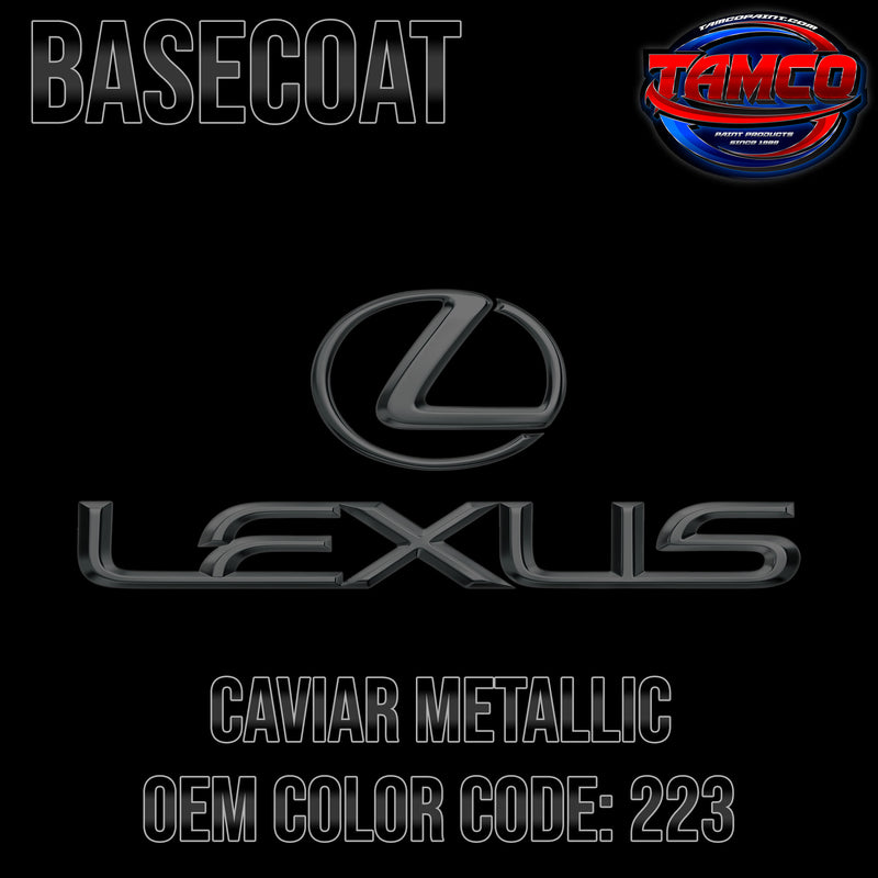 Lexus Caviar Metallic | 223 | 2016-2022 | OEM Basecoat