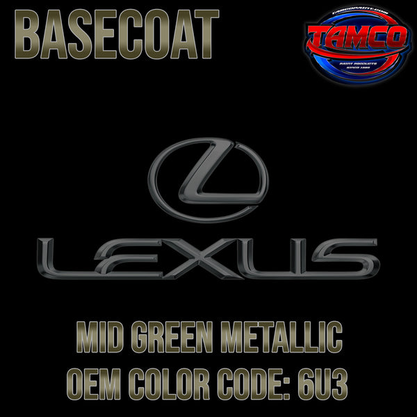 Lexus Mid Green Metallic | 6U3 | 2006-2009 | OEM Basecoat