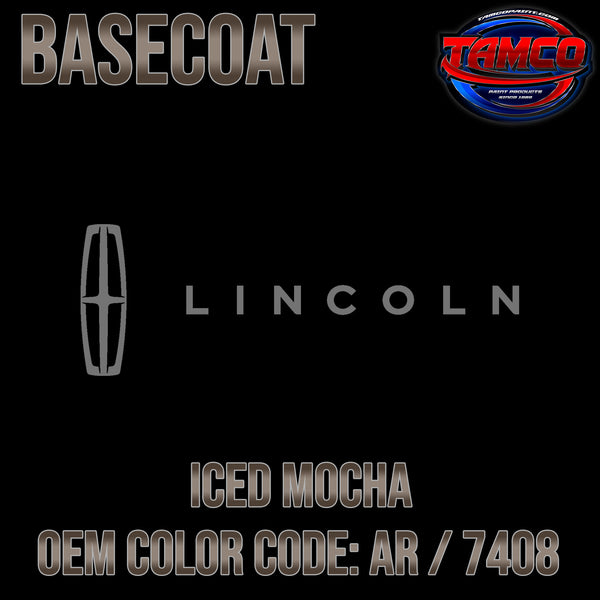 Lincoln Iced Mocha | AR / 7408 | 2018-2022 | OEM Basecoat