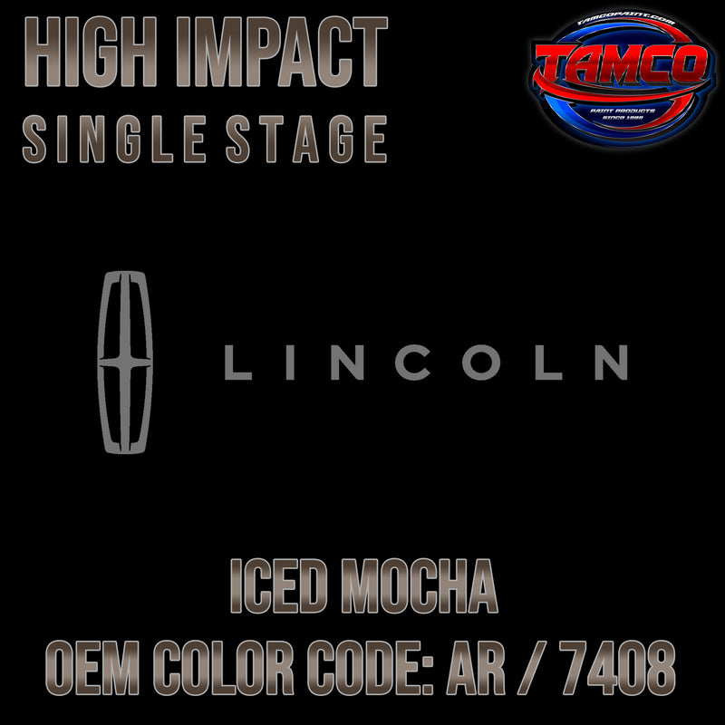 Lincoln Iced Mocha | AR / 7408 | 2018-2022 | OEM High Impact Single Stage