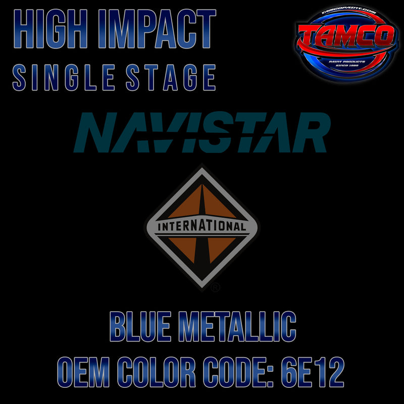Navistar Blue Metallic | 6E12 | 1990-1997 | OEM High Impact Single Stage