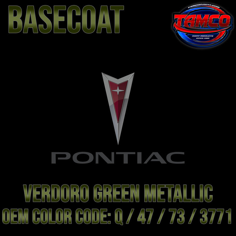 Pontiac Verdoro Green Metallic | Q / 47 / 73 / 3771 | 1967-1970 | OEM Basecoat