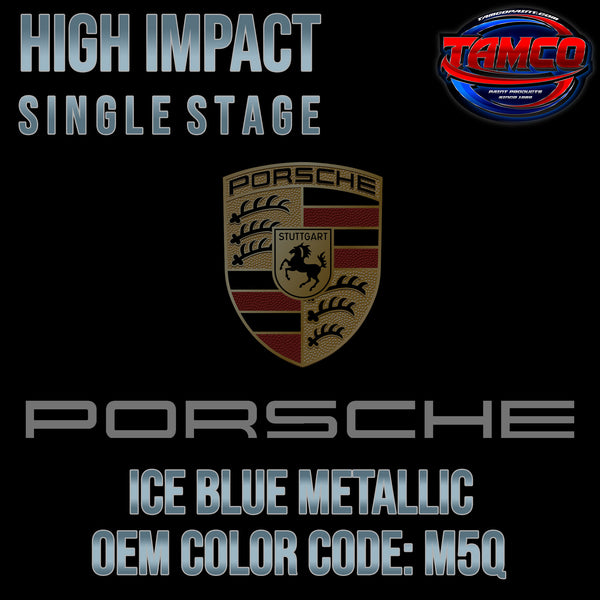 Porsche Ice Blue Metallic | M5Q | 2010-2012 | OEM High Impact Single Stage
